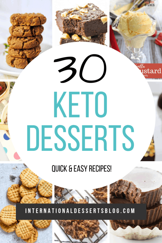 Quick and easy Keto desserts! Chocolate mug cake, peanut butter cookies, 3-ingredient treats, fat bombs and more! Click to check out these delicous Ketogenic diet desserts. #ketodesserts #lowcarb #intldessertsblog
