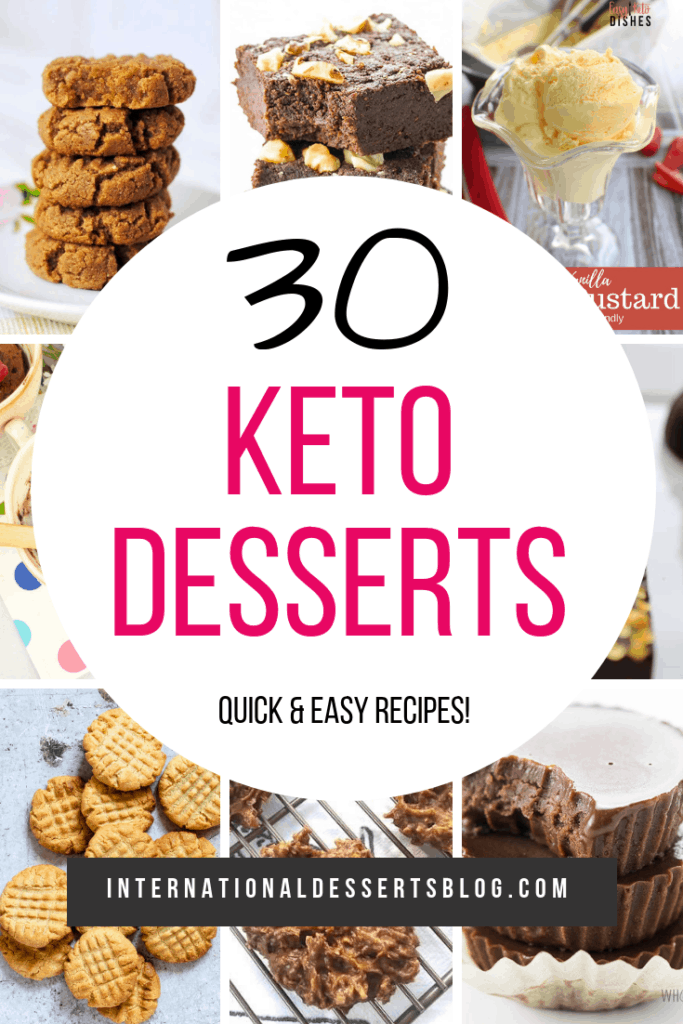 Quick and easy Keto desserts! Chocolate mug cake, peanut butter cookies, 3-ingredient treats, fat bombs and more! Click to check out these delicous Ketogenic diet desserts. #ketodesserts #lowcarb #intldessertsblog