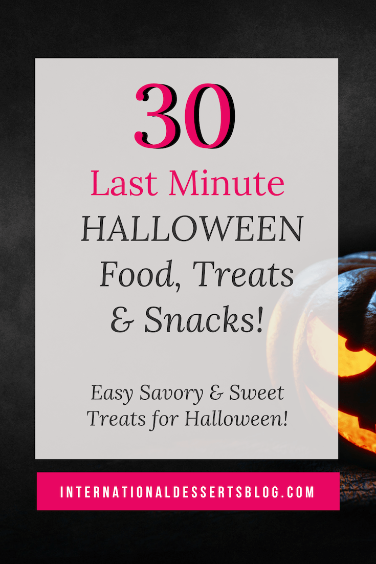Last Minute Halloween Ideas and Hacks for Food, Treats & Snacks